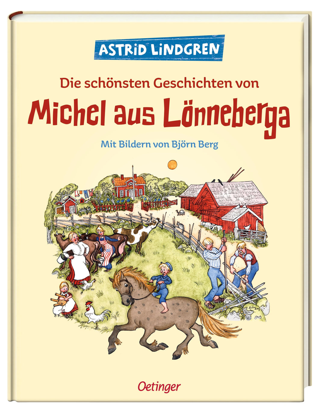 Die schönsten Geschichten von Michel aus Lönneberga // Sammelband