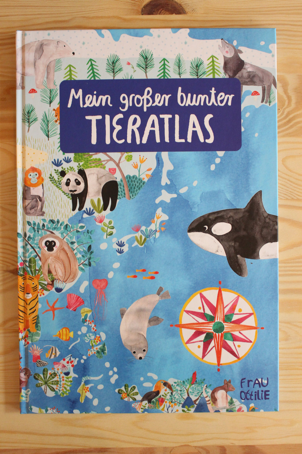 Mein großer bunter Tieratlas // Frau Ottilie // Atlas für Kinder