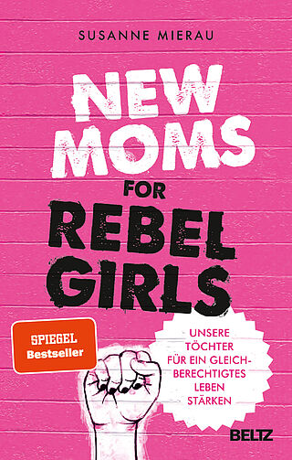 New Moms for Rebel Girls // Susanne Mierau