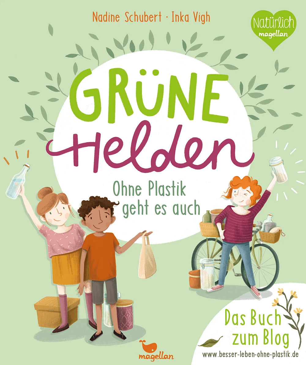 Grüne Helden - Ohne Plastik geht es auch // Magellan Verlag